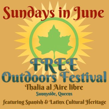 25th Anual Free Outdoors Festival           Thalia al Aire Libre