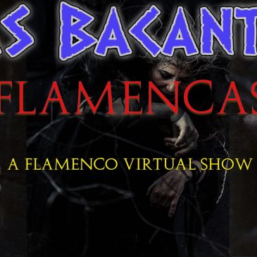 LAS BACANTES FLAMENCAS