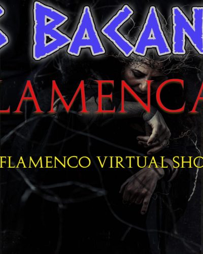 LAS BACANTES FLAMENCAS