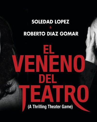 EL VENENO DEL TEATRO